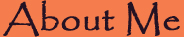 About Me