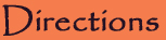 Directions