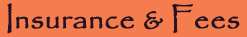 Insurance & Fees